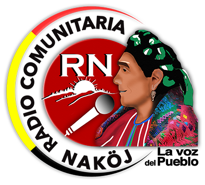 Radio Comunitaria Naköj, La Voz del Pueblo